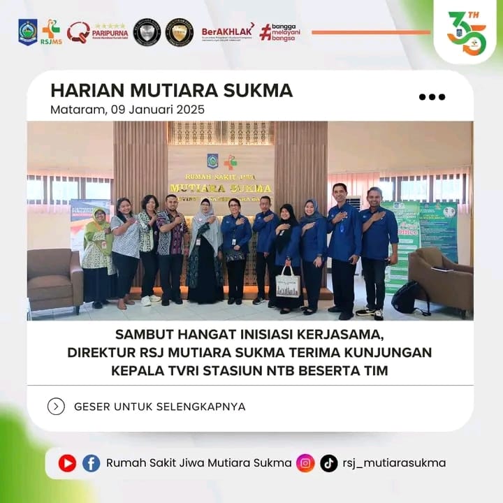 SAMBUNG HANGAT INISIASI KERJA SAMA, DIREKTUR RSJ MUTIARA SUKMA TERIMA KUNJUNGAN KEPALA TVRI STASIUN NTB BESERTA TIM